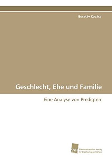 Geschlecht, Ehe und Familie