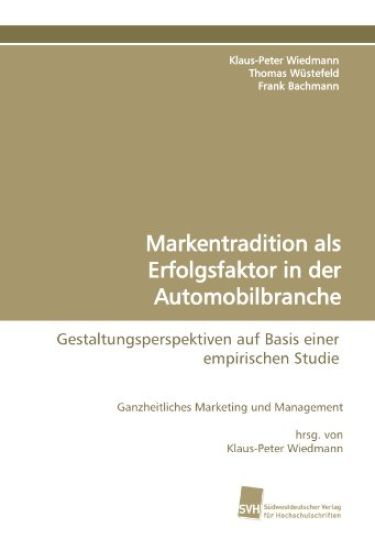 Markentradition als Erfolgsfaktor in der Automobilbranche