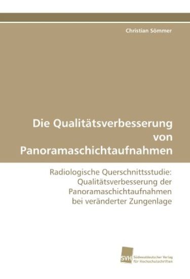 Die Qualitätsverbesserung von Panoramaschichtaufnahmen