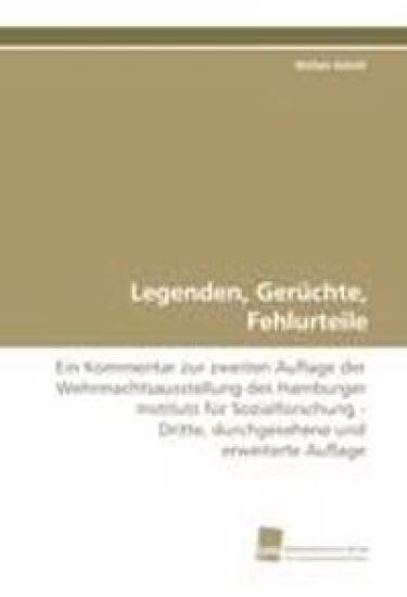 Legenden, Geruchte, Fehlurteile