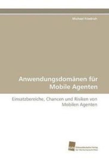 Anwendungsdomanen Fur Mobile Agenten