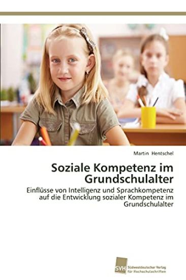 Soziale Kompetenz im Grundschulalter