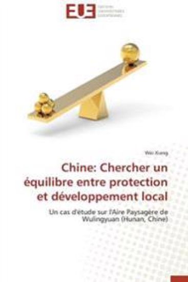 Chine: Chercher un équilibre entre protection et développement local
