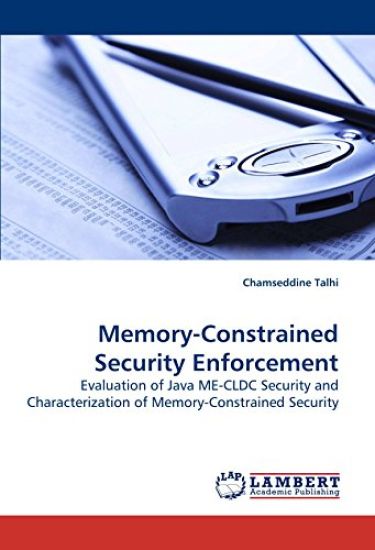 Memory-Constrained Security Enforcement
