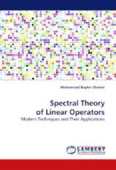 Spectral Theory of Linear Operators