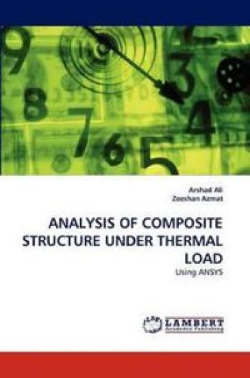 Analysis of Composite Structure Under Thermal Load – Arshad Ali, kirjan kansikuva