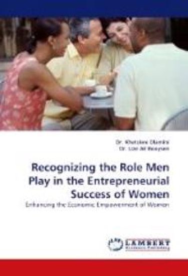 Recognizing the Role Men Play in the Entrepreneurial Success of Women