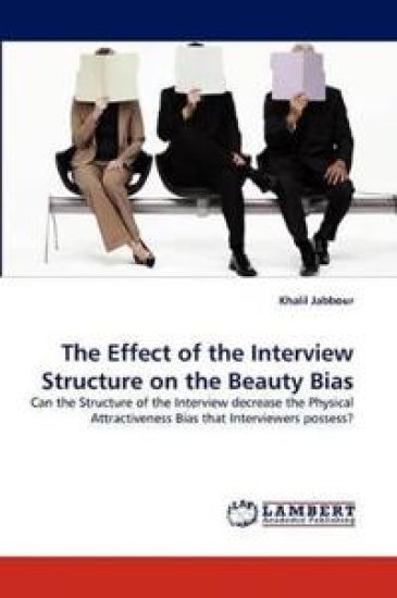 The Effect of the Interview Structure on the Beauty Bias
