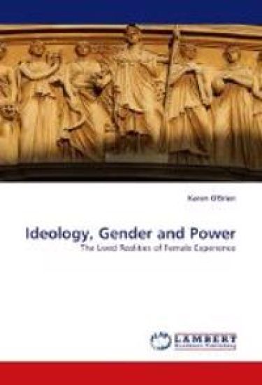Ideology, Gender and Power