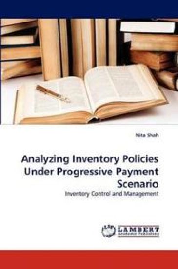 Analyzing Inventory Policies Under Progressive Payment Scenario