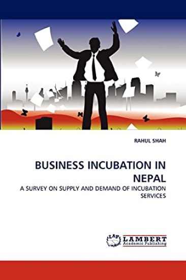 Business Incubation in Nepal – Rahul Shah, kirjan kansikuva