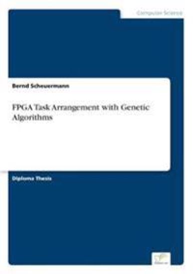FPGA Task Arrangement with Genetic Algorithms