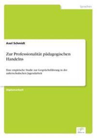 Zur Professionalität pädagogischen Handelns