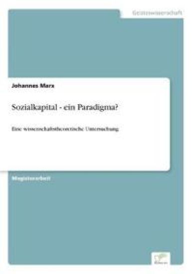 Sozialkapital - ein Paradigma?
