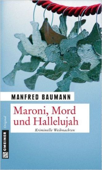 Maroni, Mord und Hallelujah