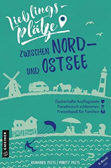 Lieblingsplätze zwischen Nord- und Ostsee