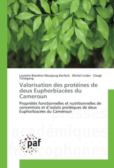 Valorisation des protéines de deux Euphorbiacées du Cameroun