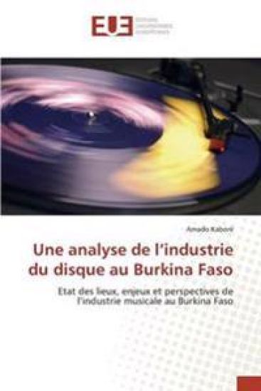 Une analyse de l'industrie du disque au Burkina Faso