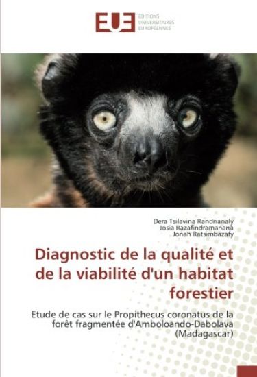 Diagnostic de la qualité et de la viabilité d'un habitat forestier