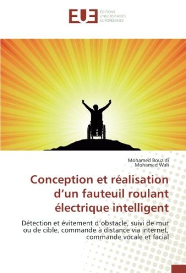 Conception et réalisation d¿un fauteuil roulant électrique intelligent