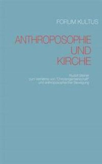 Anthroposophie und Kirche