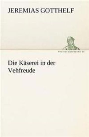 Die Kaserei in Der Vehfreude