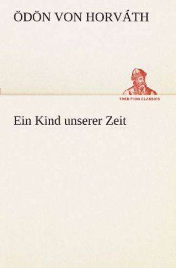 Ein Kind Unserer Zeit