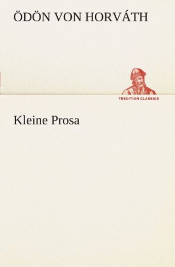 Kleine Prosa