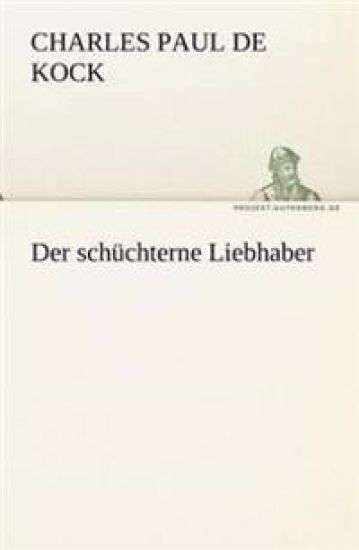 Der Schuchterne Liebhaber