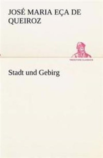 Stadt und Gebirg