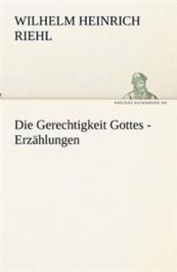 Die Gerechtigkeit Gottes - Erzählungen