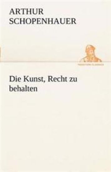 Die Kunst, Recht Zu Behalten