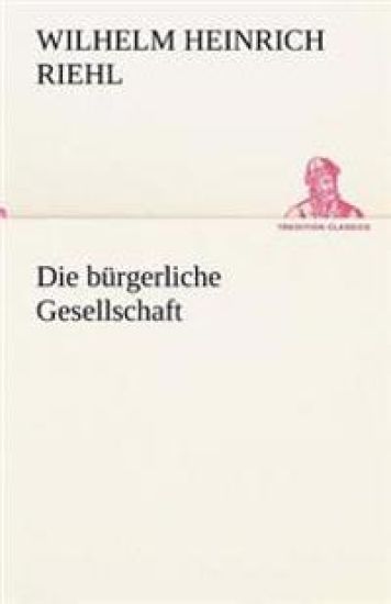Die Burgerliche Gesellschaft
