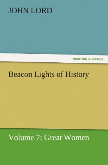 Beacon Lights of History