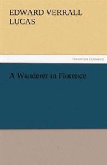 A Wanderer in Florence