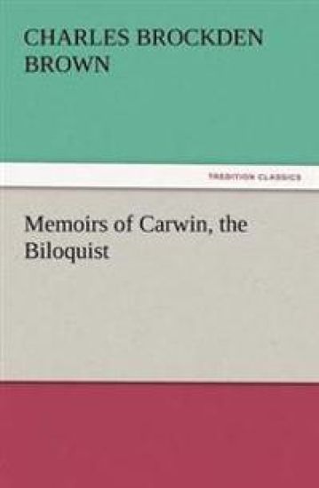 Memoirs of Carwin, the Biloquist