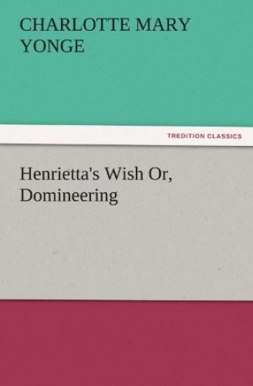 Henrietta's Wish Or, Domineering