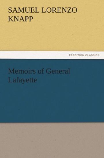 Memoirs of General Lafayette