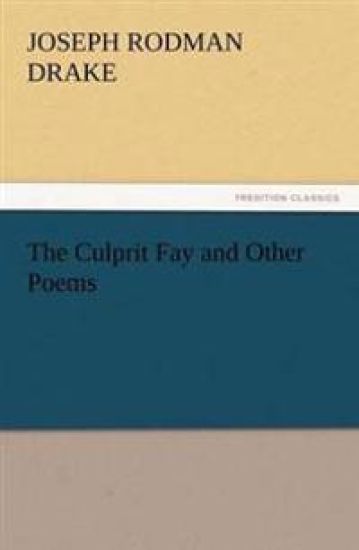 The Culprit Fay and Other Poems