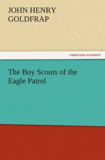 The Boy Scouts of the Eagle Patrol