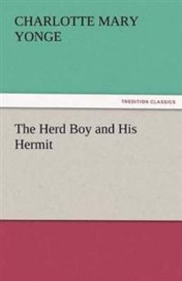 The Herd Boy and His Hermit