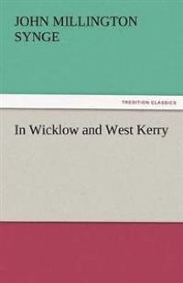 In Wicklow and West Kerry