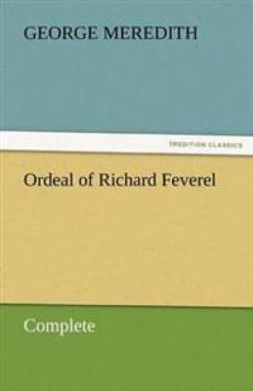 Ordeal of Richard Feverel - Complete