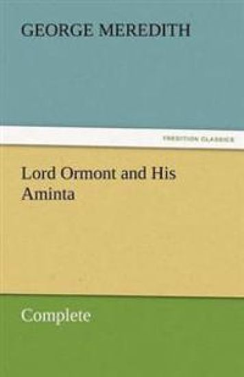 Lord Ormont and His Aminta - Complete
