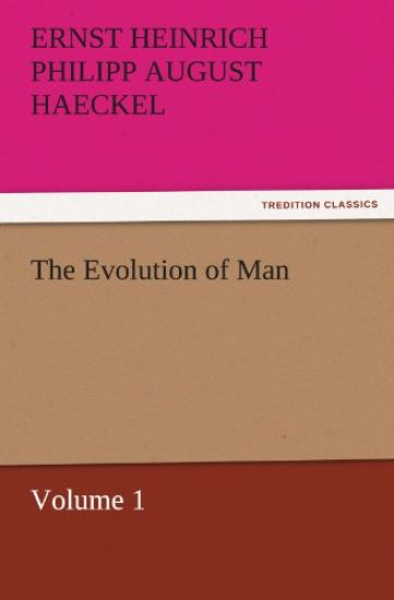 The Evolution of Man - Volume 1