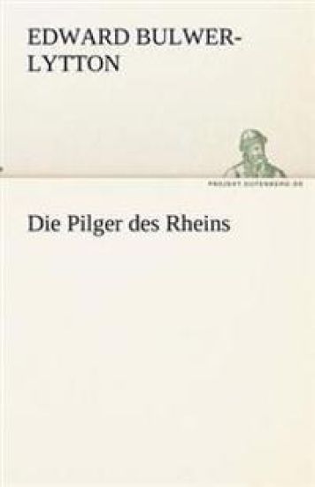 Die Pilger Des Rheins