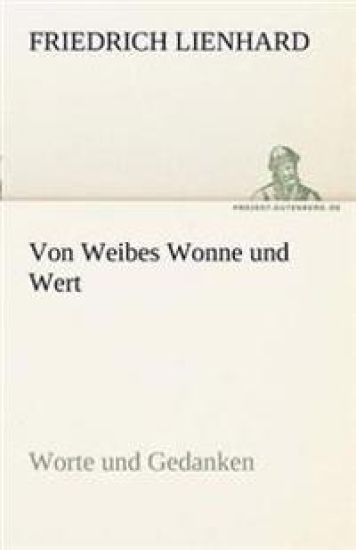Von Weibes Wonne Und Wert