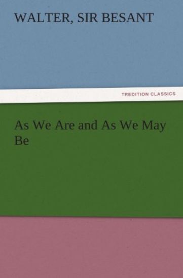As We Are and as We May Be
