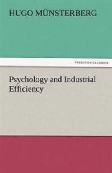 Psychology and Industrial Efficiency