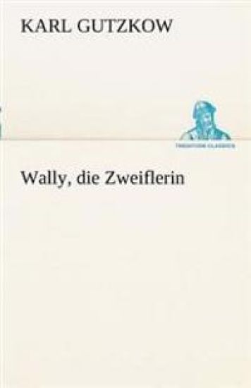 Wally, Die Zweiflerin